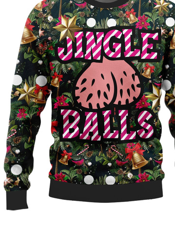 Ugly Jingle Balls Crew Neck Sweatshirt